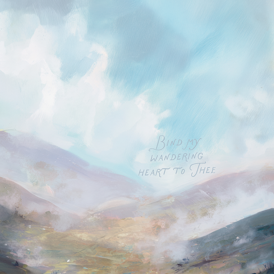 "Bind My Heart to Thee" Fine Art Print (Unframed)